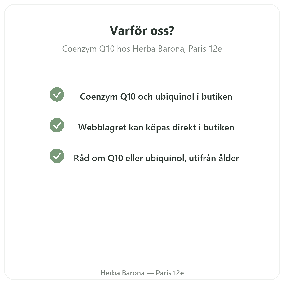 Varför köpa Koenzym Q10 Paris i Paris hos Herba Barona Paris 12e