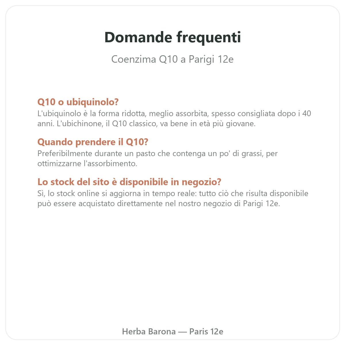 Domande frequenti Coenzima Q10 a Parigi - Herba Barona Parigi 12e