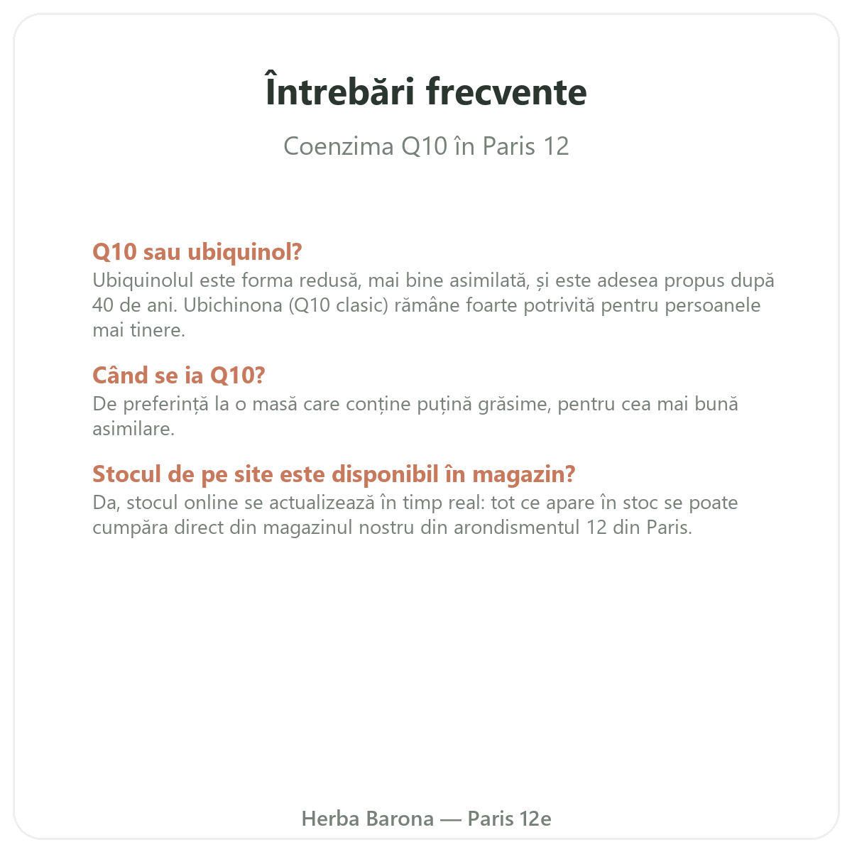 Întrebări frecvente Coenzima Q10 la Paris - Herba Barona Paris, arondismentul 12