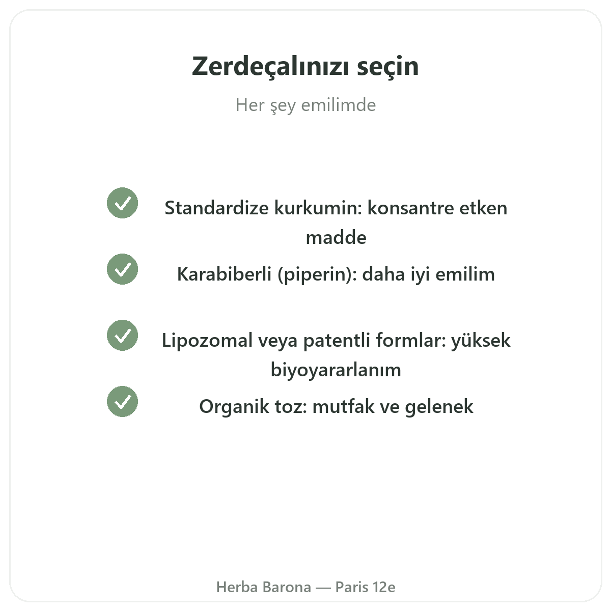 Zerdeçal Paris - Herba Barona Paris 12. bölge’de kalite taahhütleri