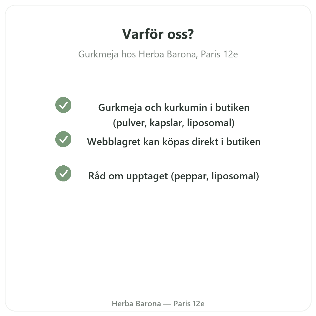 Varför köpa Gurkmeja Paris i Paris hos Herba Barona Paris 12e