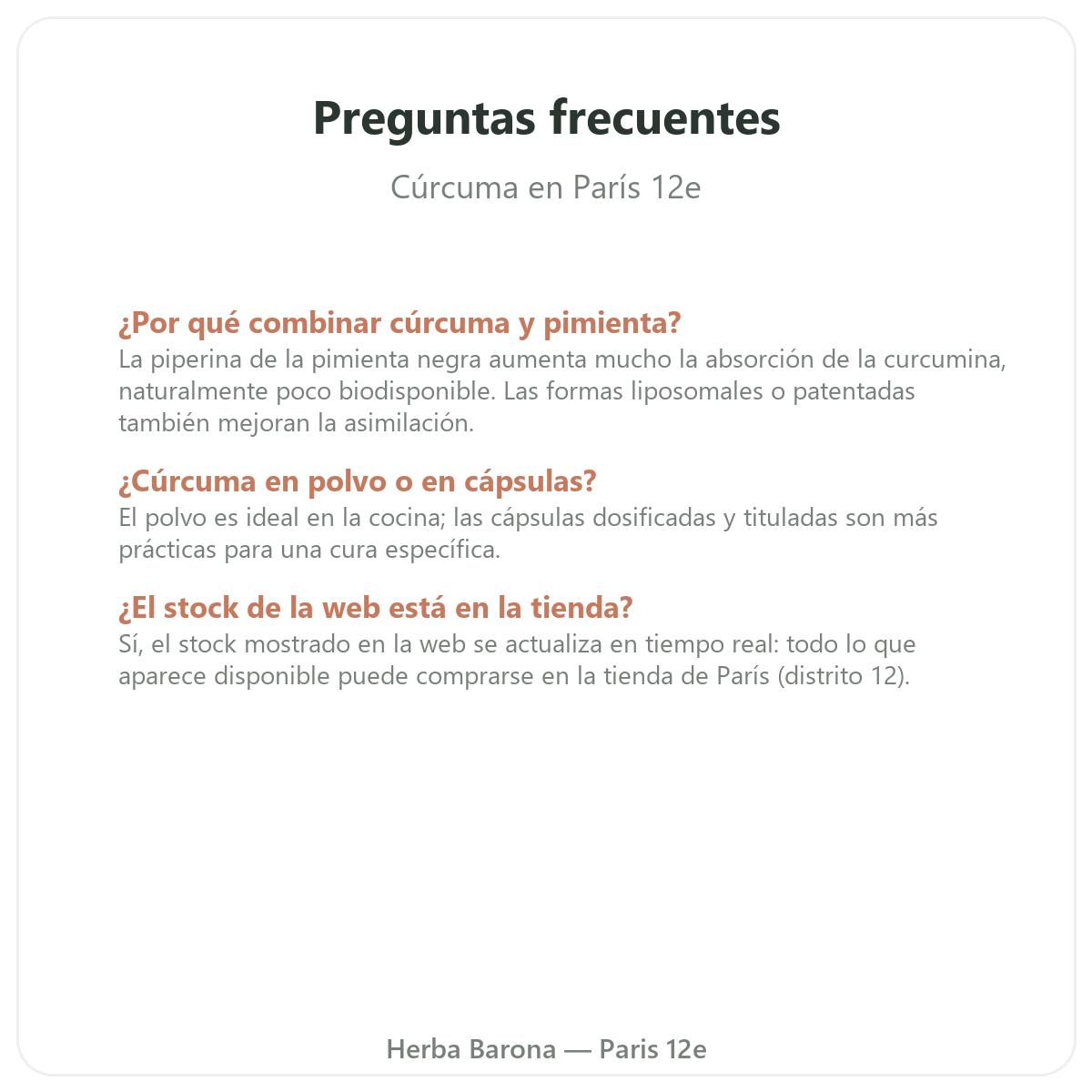 Preguntas frecuentes Curcuma Paris en París - Herba Barona Paris 12e