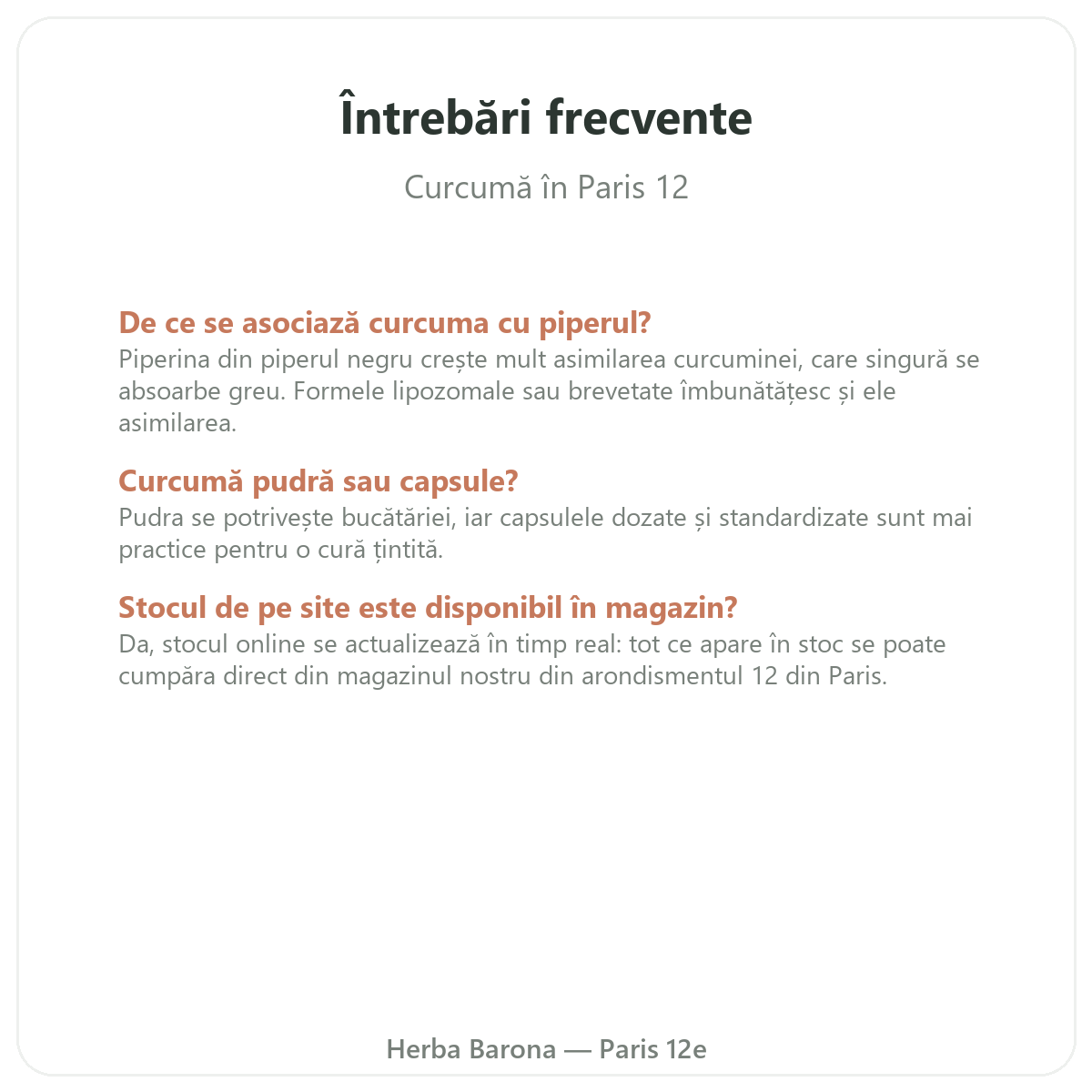 Întrebări frecvente Curcuma Paris la Paris - Herba Barona Paris, arondismentul 12