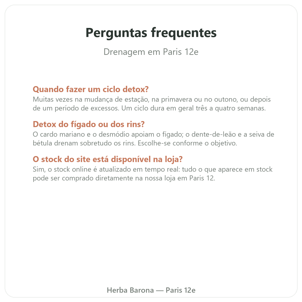 Perguntas frequentes Detox e drenagem Paris em Paris - Herba Barona Paris 12e