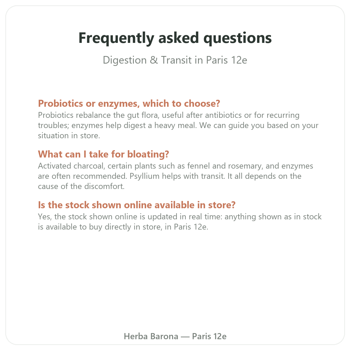 Frequently asked questions about Digestion & Transit in Paris - Herba Barona Paris 12e