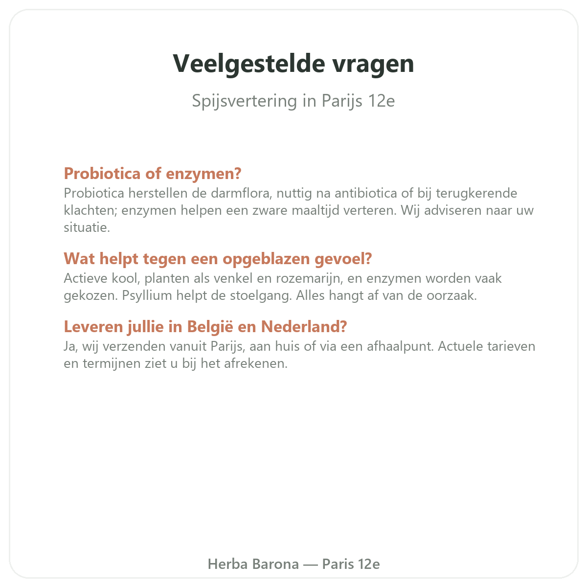 Veelgestelde vragen over Spijsvertering en transit in Parijs - Herba Barona Parijs 12e