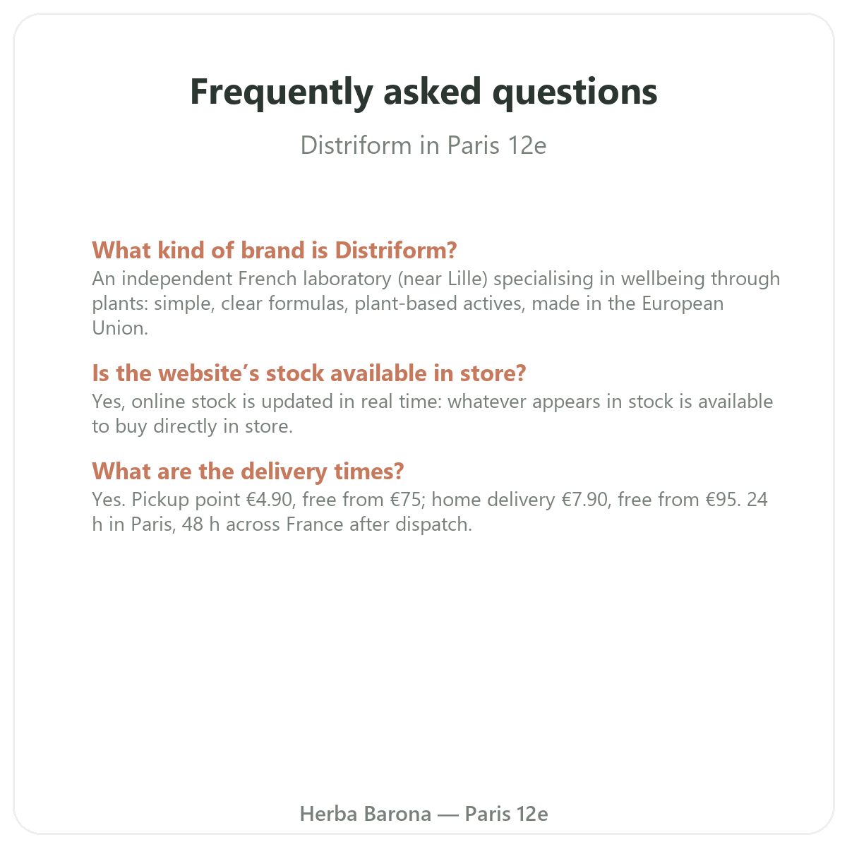 Frequently asked questions about Distriform in Paris - Herba Barona Paris 12th