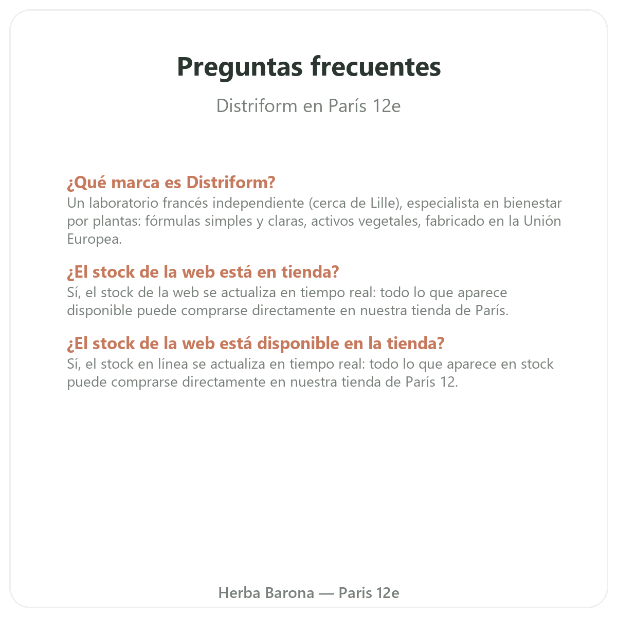 Preguntas frecuentes Distriform en París - Herba Barona París 12e