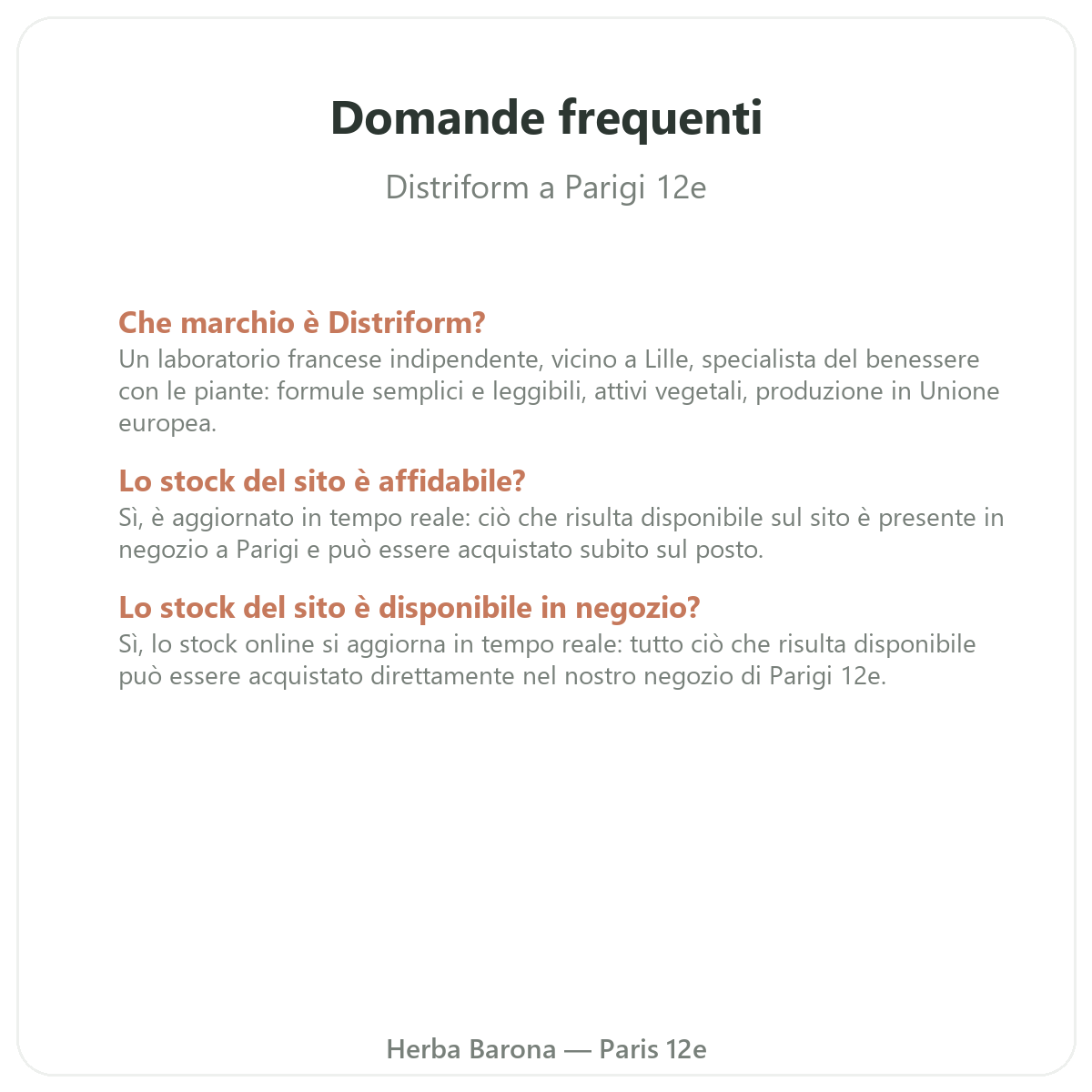 Domande frequenti su Distriform a Parigi - Herba Barona Parigi 12e