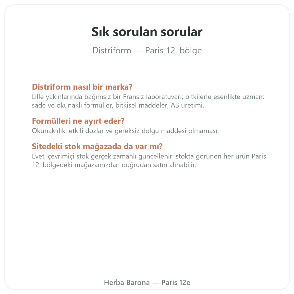 Paris’te Distriform sıkça sorulan sorular - Herba Barona Paris 12. bölge