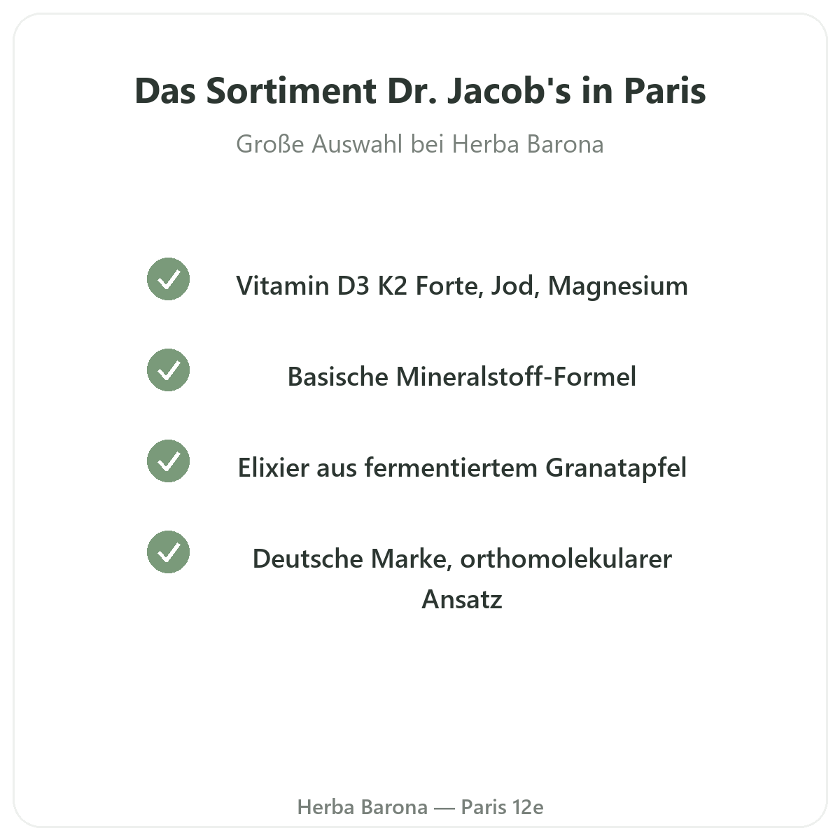Das Dr. Jacob's Sortiment in Paris bei Herba Barona Paris 12e