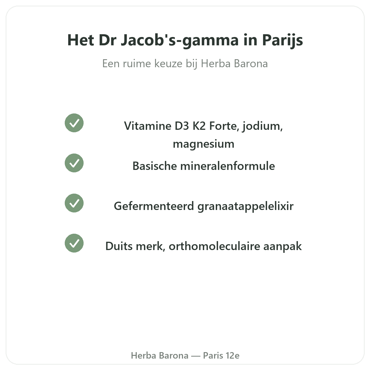 Het assortiment Dr. Jacob's in Parijs bij Herba Barona Parijs 12e