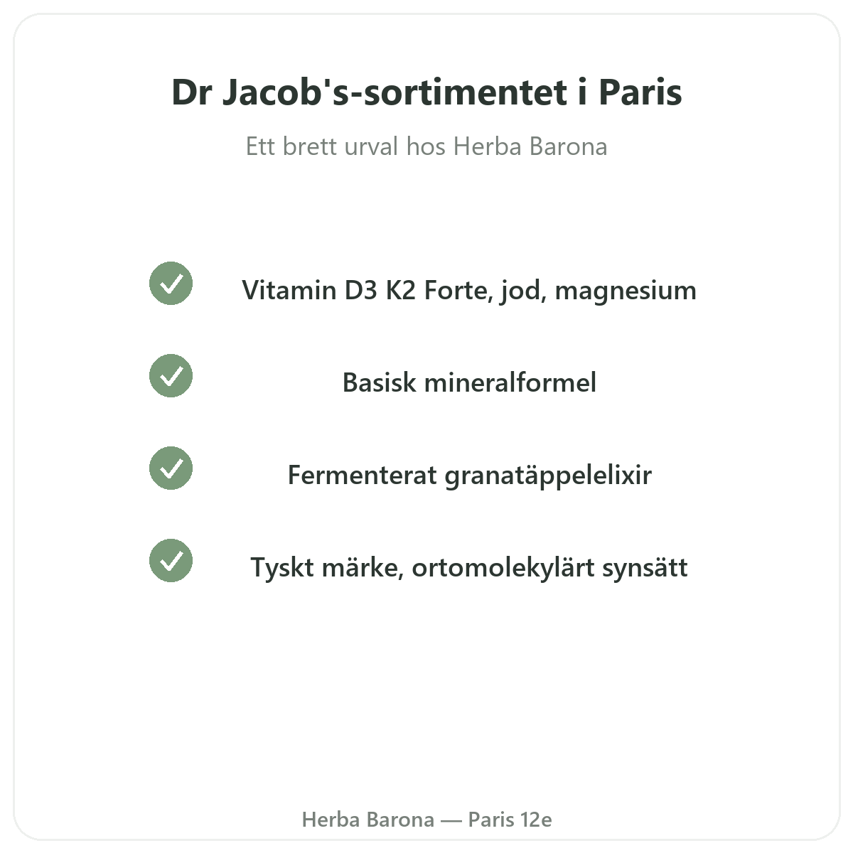 Dr. Jacob's-sortimentet i Paris hos Herba Barona Paris 12e