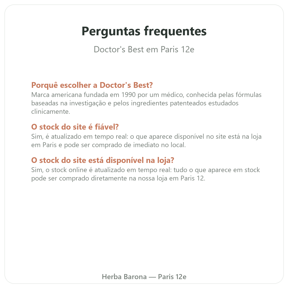 Perguntas frequentes Doctor's Best em Paris - Herba Barona Paris 12e