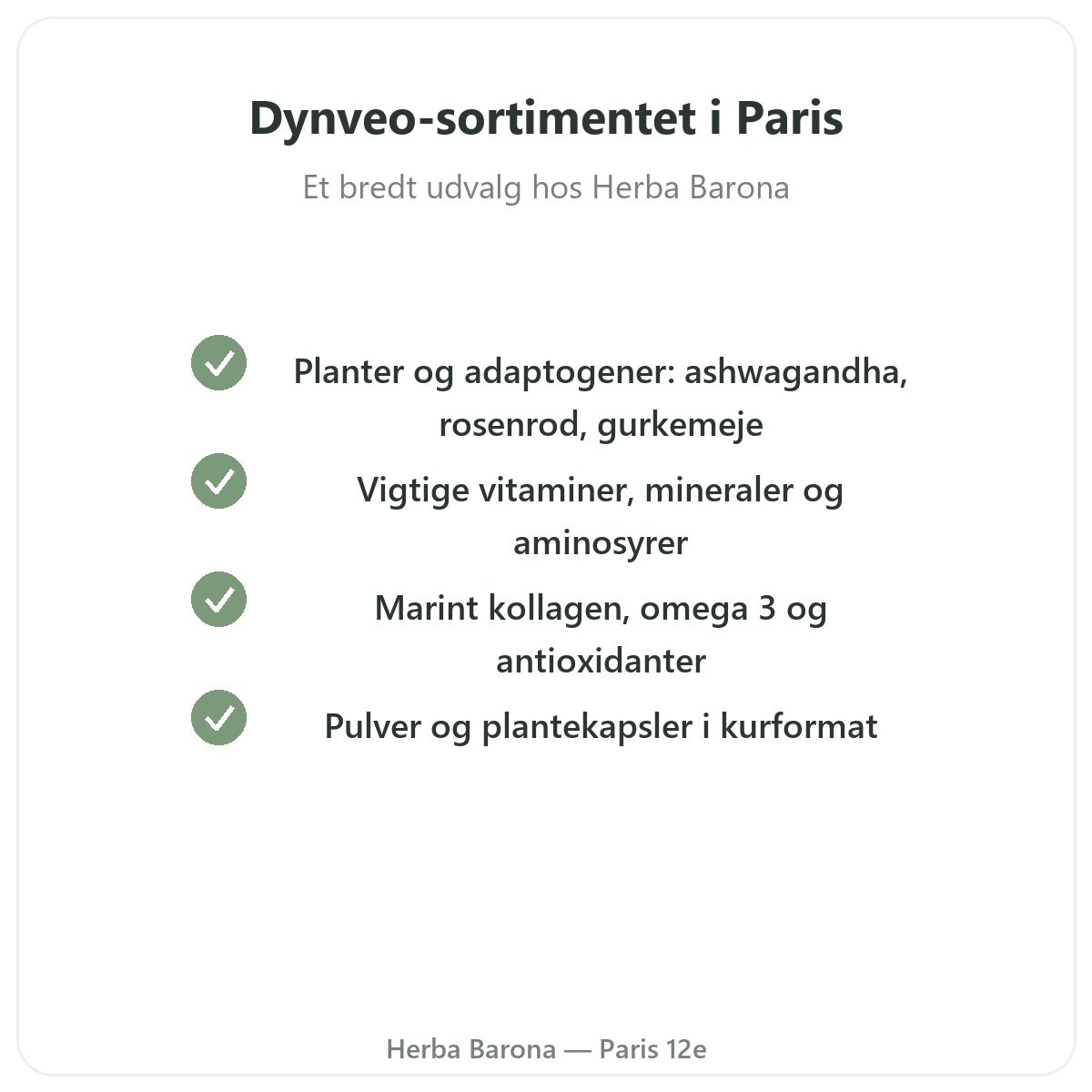 Dynveo-sortimentet i Paris - planter, vitaminer, kollagen hos Herba Barona Paris 12