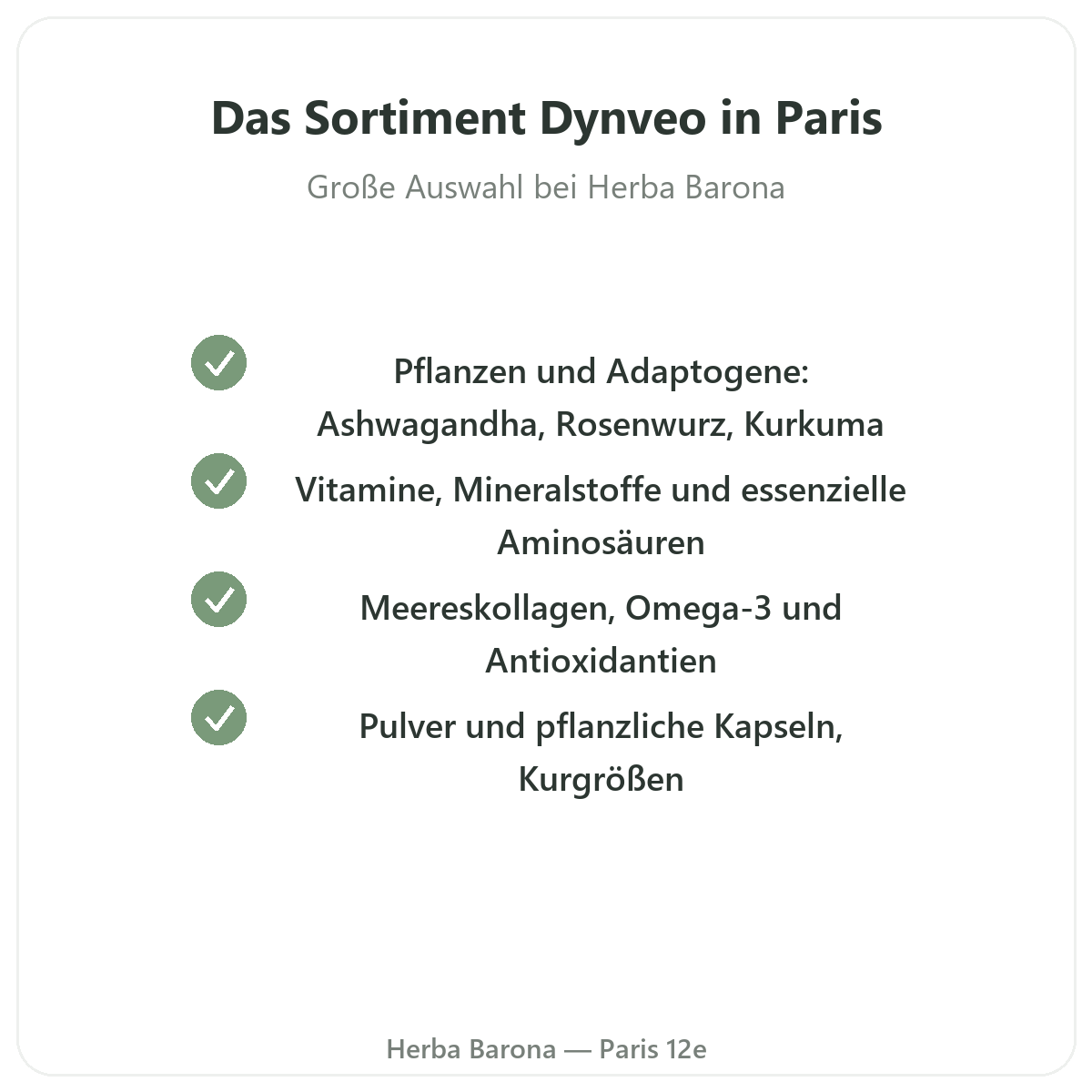 Das Dynveo-Sortiment in Paris - Pflanzenstoffe, Vitamine, Kollagen bei Herba Barona Paris 12e