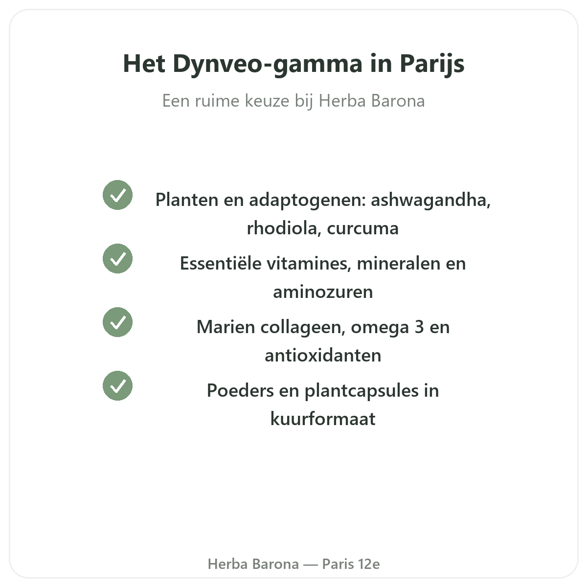 Het assortiment Dynveo in Parijs - planten vitamines collageen bij Herba Barona Parijs 12e