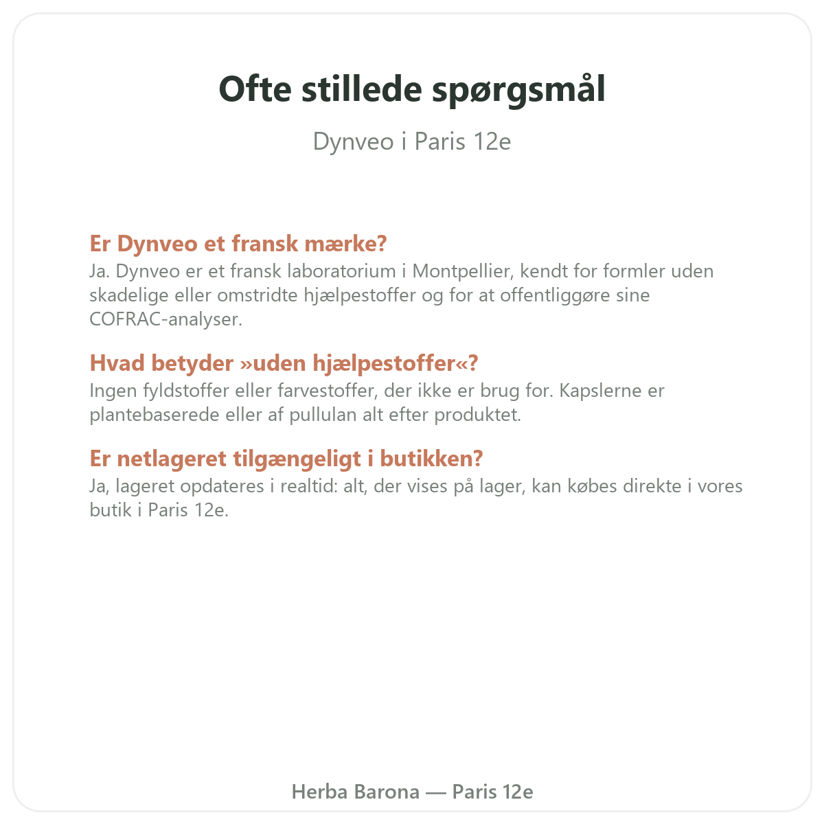 Ofte stillede spørgsmål om Dynveo i Paris - Herba Barona Paris 12