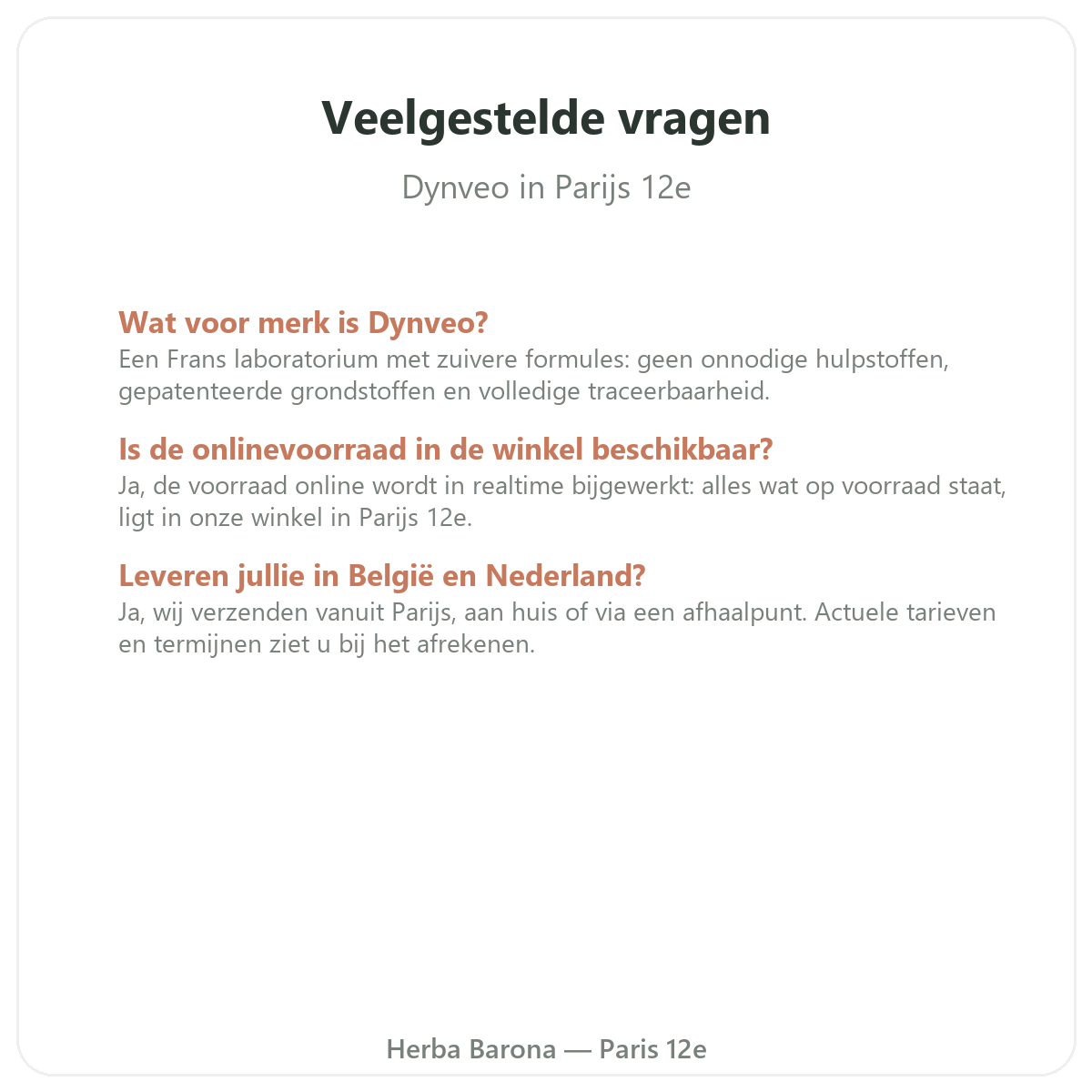 Veelgestelde vragen over Dynveo in Parijs - Herba Barona Parijs 12e