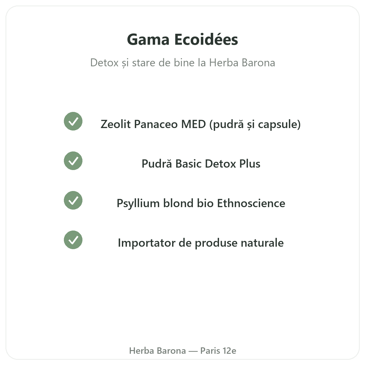 La gamme Ecoidées à Paris chez Herba Barona Paris 12e