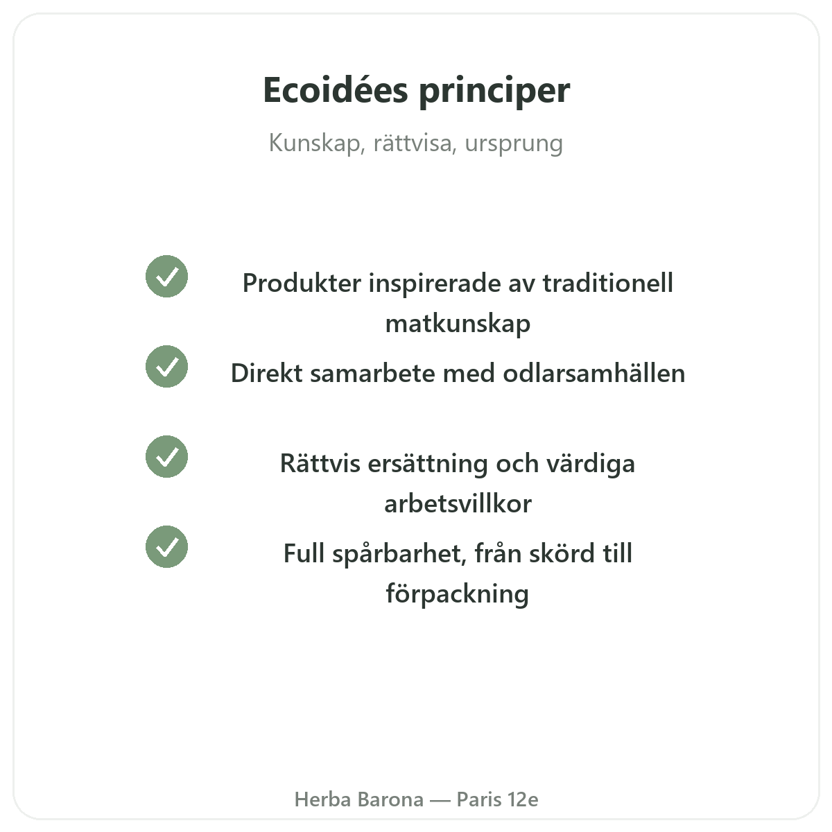 Ecoidées Ethnoscience - löften och kvalitet hos Herba Barona Paris 12e
