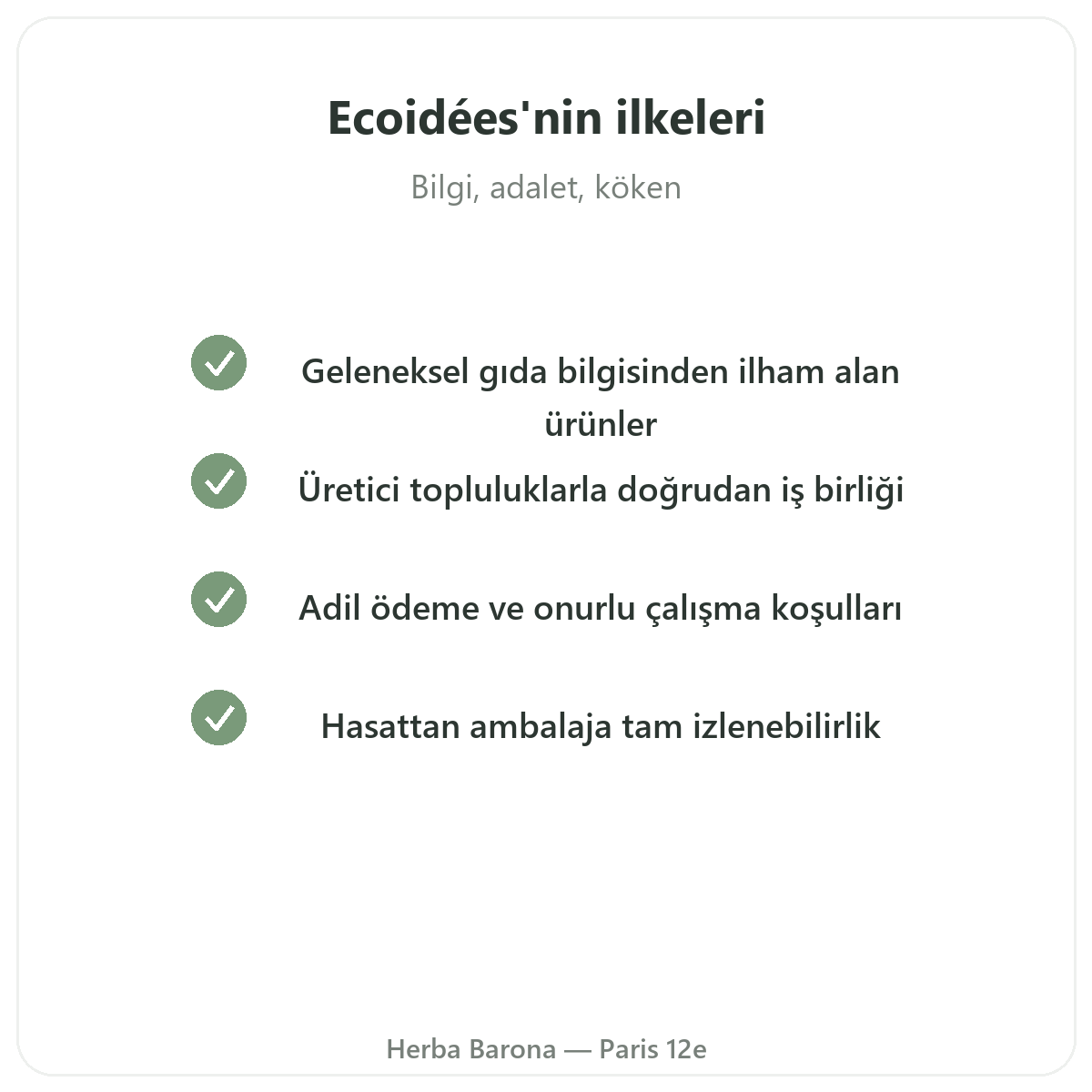 Ecoidees Ethnoscience - Herba Barona Paris 12. bölgede taahhütler ve kalite