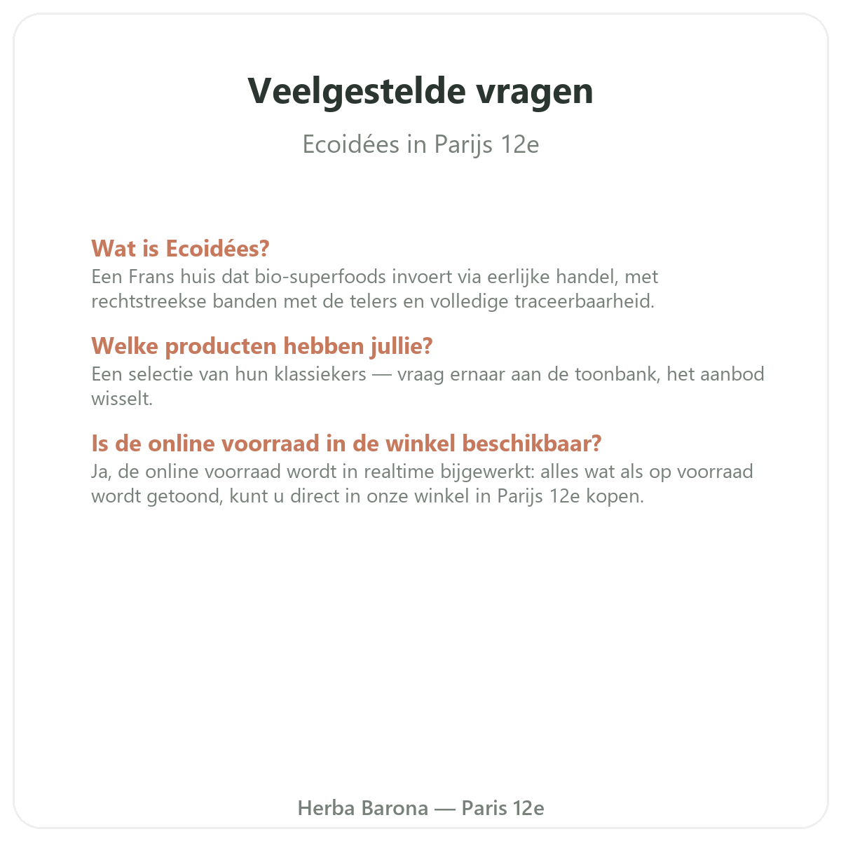 Veelgestelde vragen Ecoidees Ethnoscience Parijs - Herba Barona Parijs