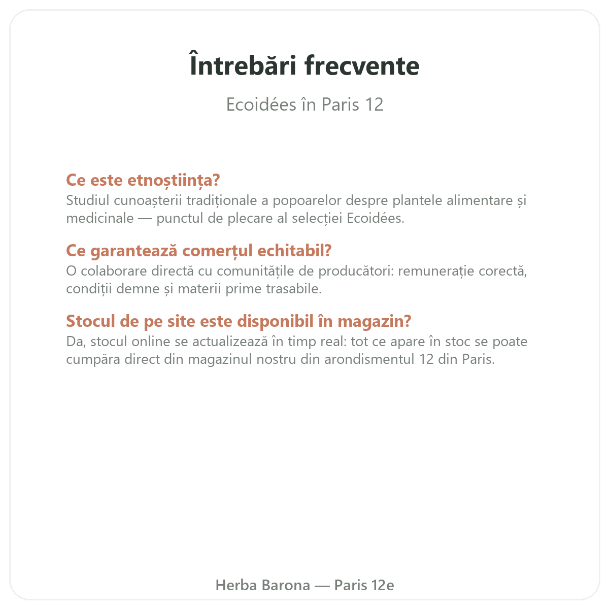 Questions frequentes Ecoidees Ethnoscience a Paris - Herba Barona Paris 12e