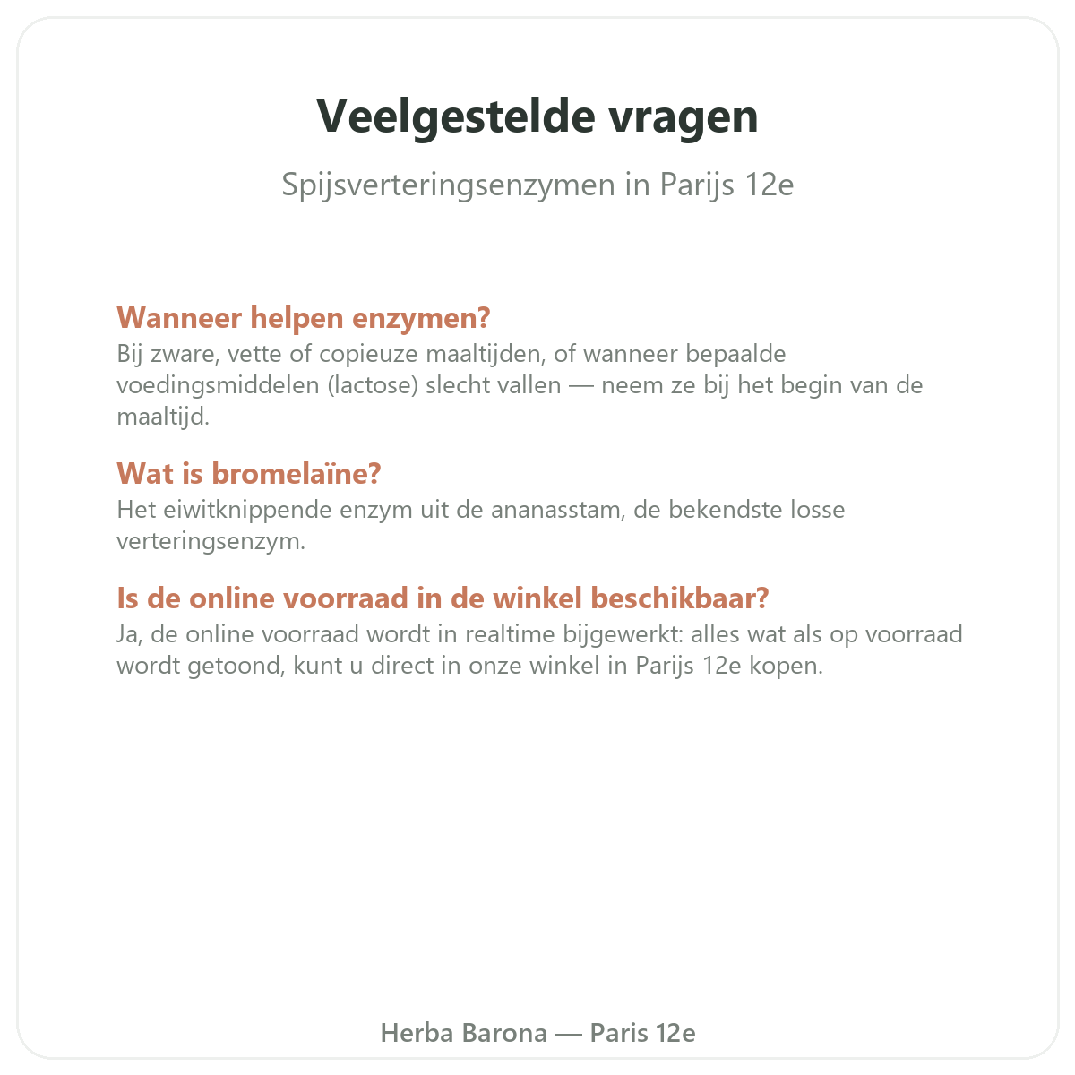 Veelgestelde vragen Spijsverteringsenzymen Parijs - Herba Barona Parijs