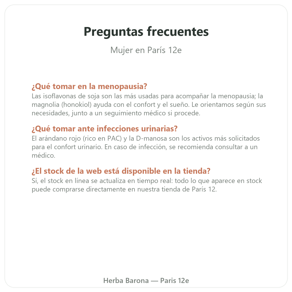 Preguntas frecuentes complementos mujer en París - Herba Barona París 12e