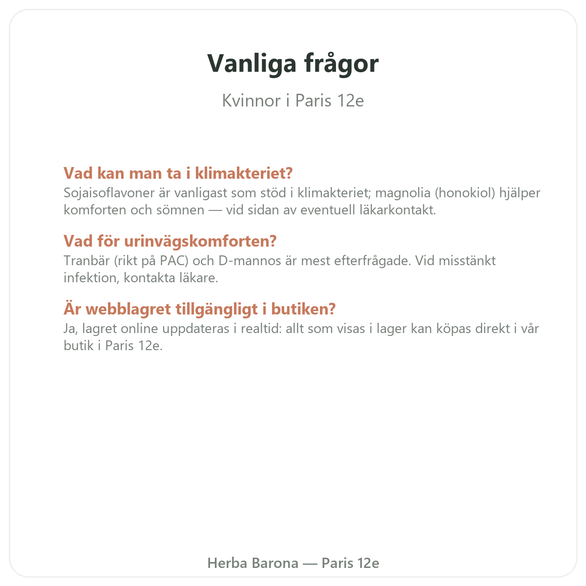 Vanliga frågor Kosttillskott för kvinnor Paris i Paris - Herba Barona Paris 12e