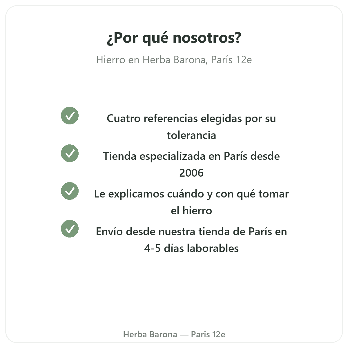 Por qué comprar Hierro en París en Herba Barona París 12e