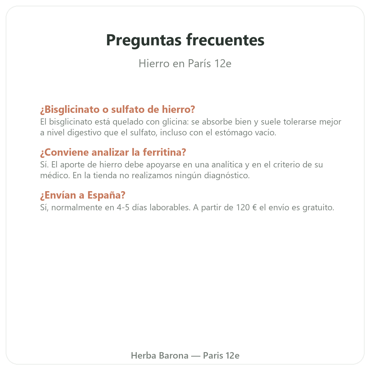 Preguntas frecuentes Hierro en París - Herba Barona París 12e