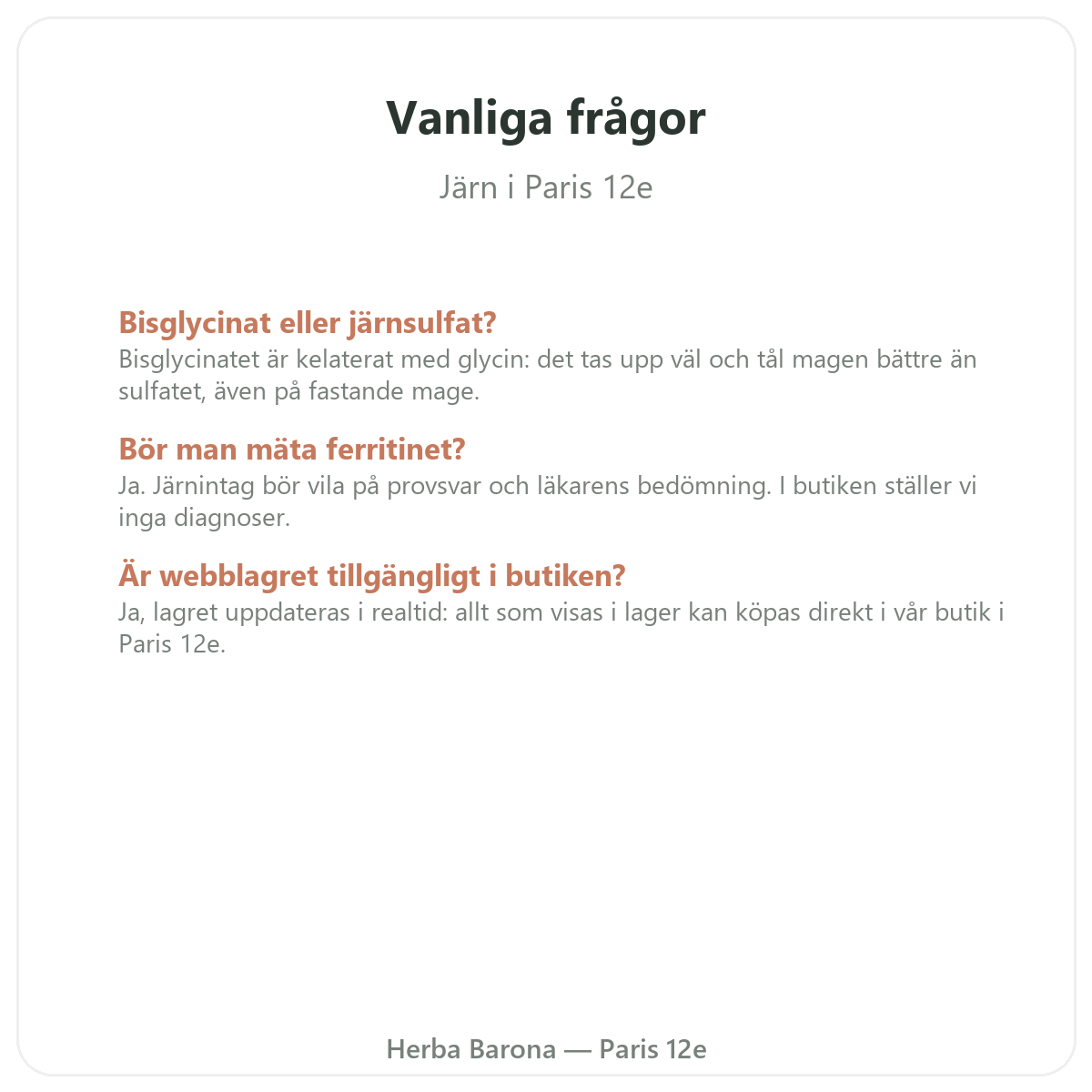 Vanliga frågor om Järn i Paris – Herba Barona Paris 12e