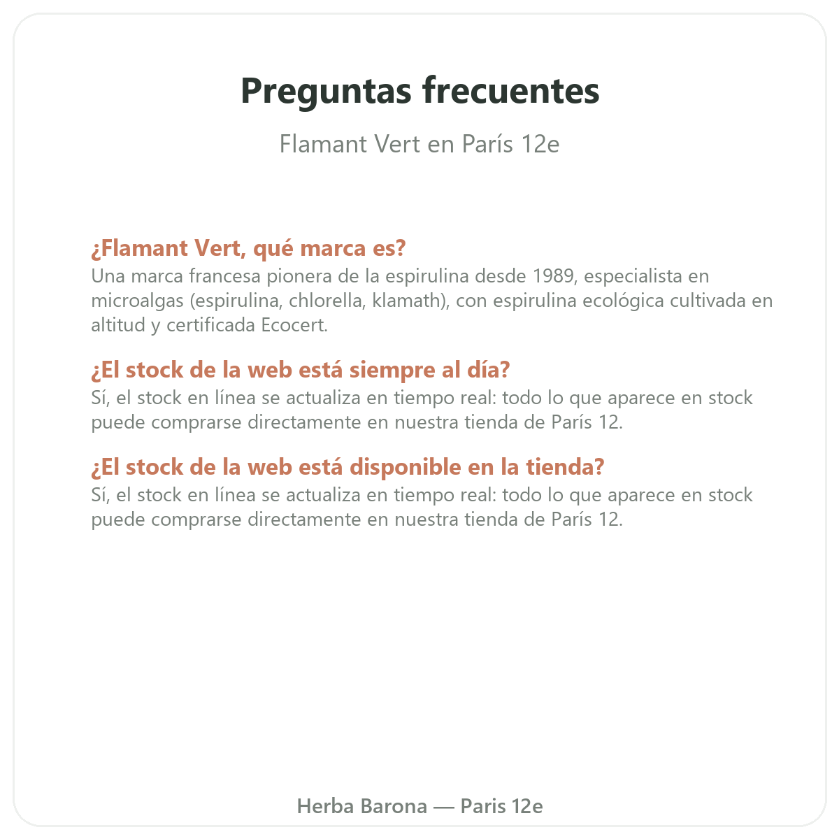 Preguntas frecuentes Flamant Vert en París - Herba Barona París 12e