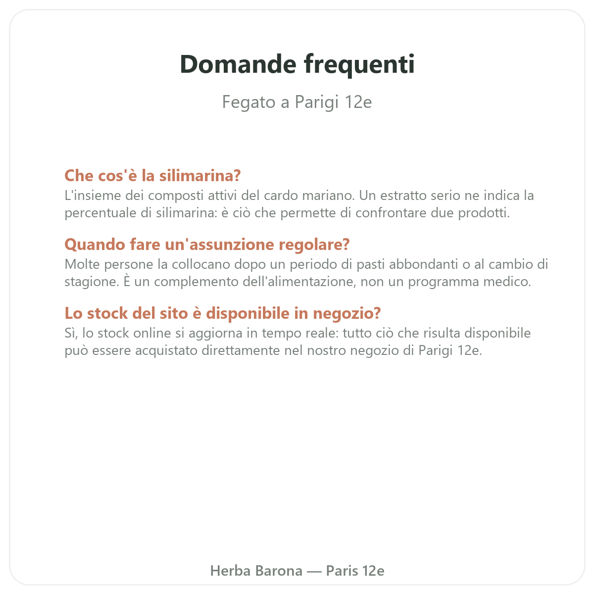 Domande frequenti integratori fegato a Parigi - Herba Barona Parigi 12e