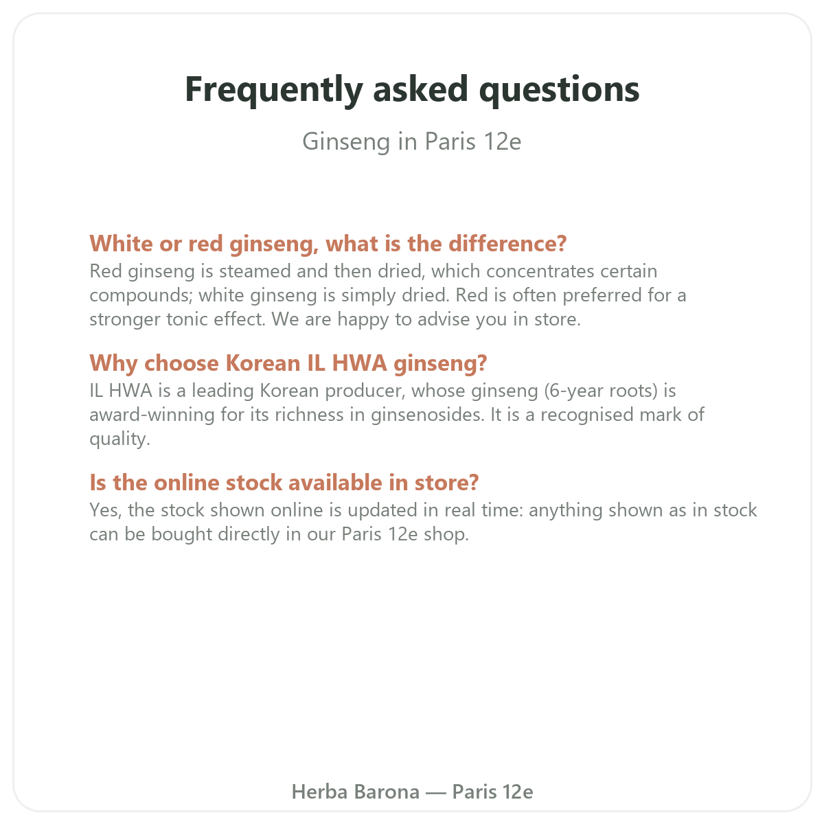 Questions frequentes Ginseng coreen rouge Paris a Paris - Herba Barona Paris 12e