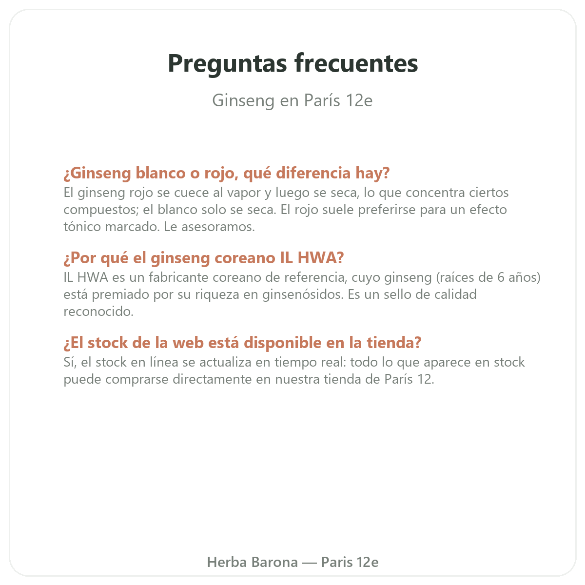 Preguntas frecuentes Ginseng rojo coreano París en París - Herba Barona París 12e