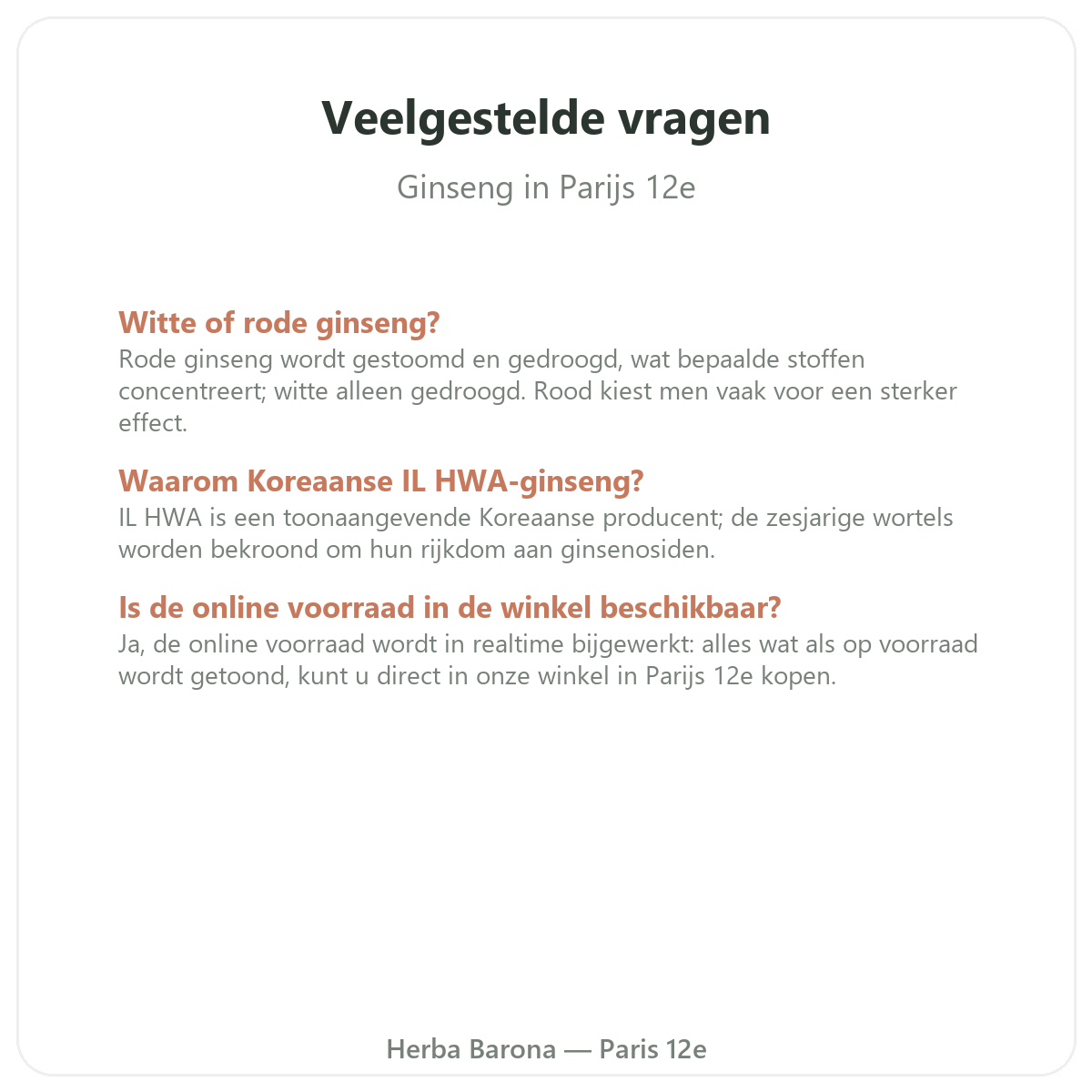 Veelgestelde vragen rode Koreaanse ginseng in Parijs - Herba Barona Parijs 12e