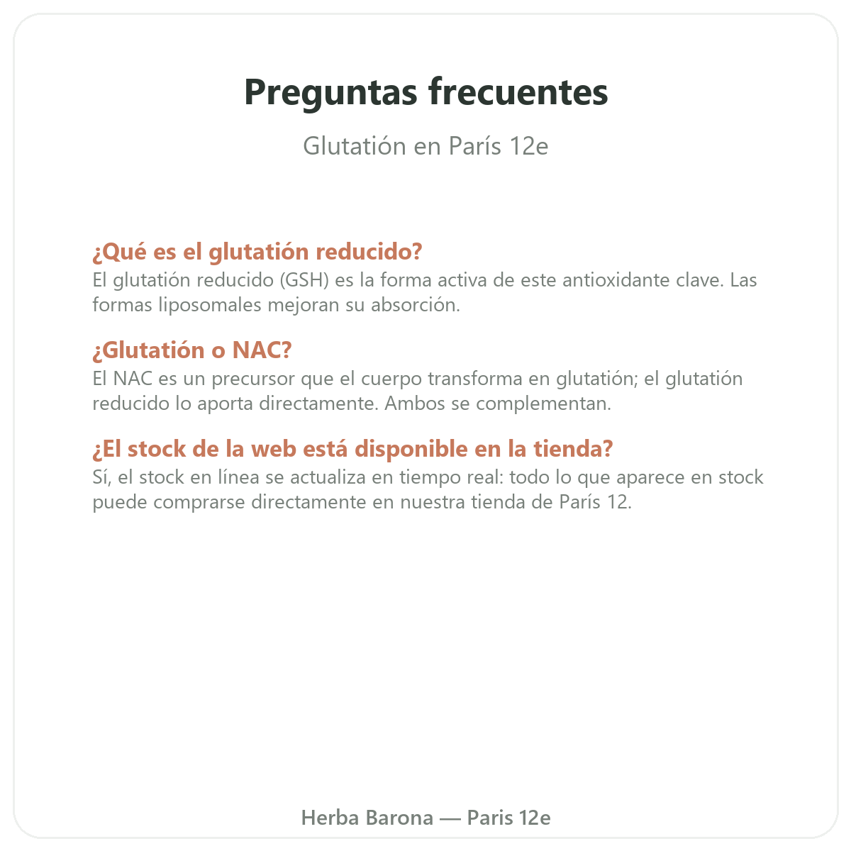Preguntas frecuentes Glutatión en cápsulas en París - Herba Barona París 12e