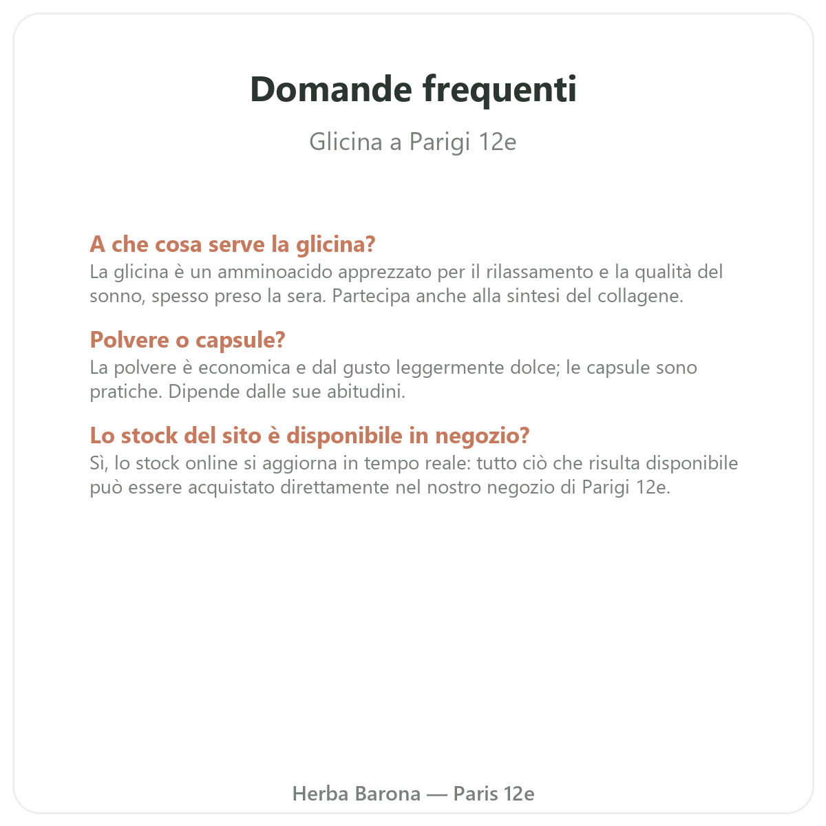 Domande frequenti Glicina a Parigi - Herba Barona Parigi 12e