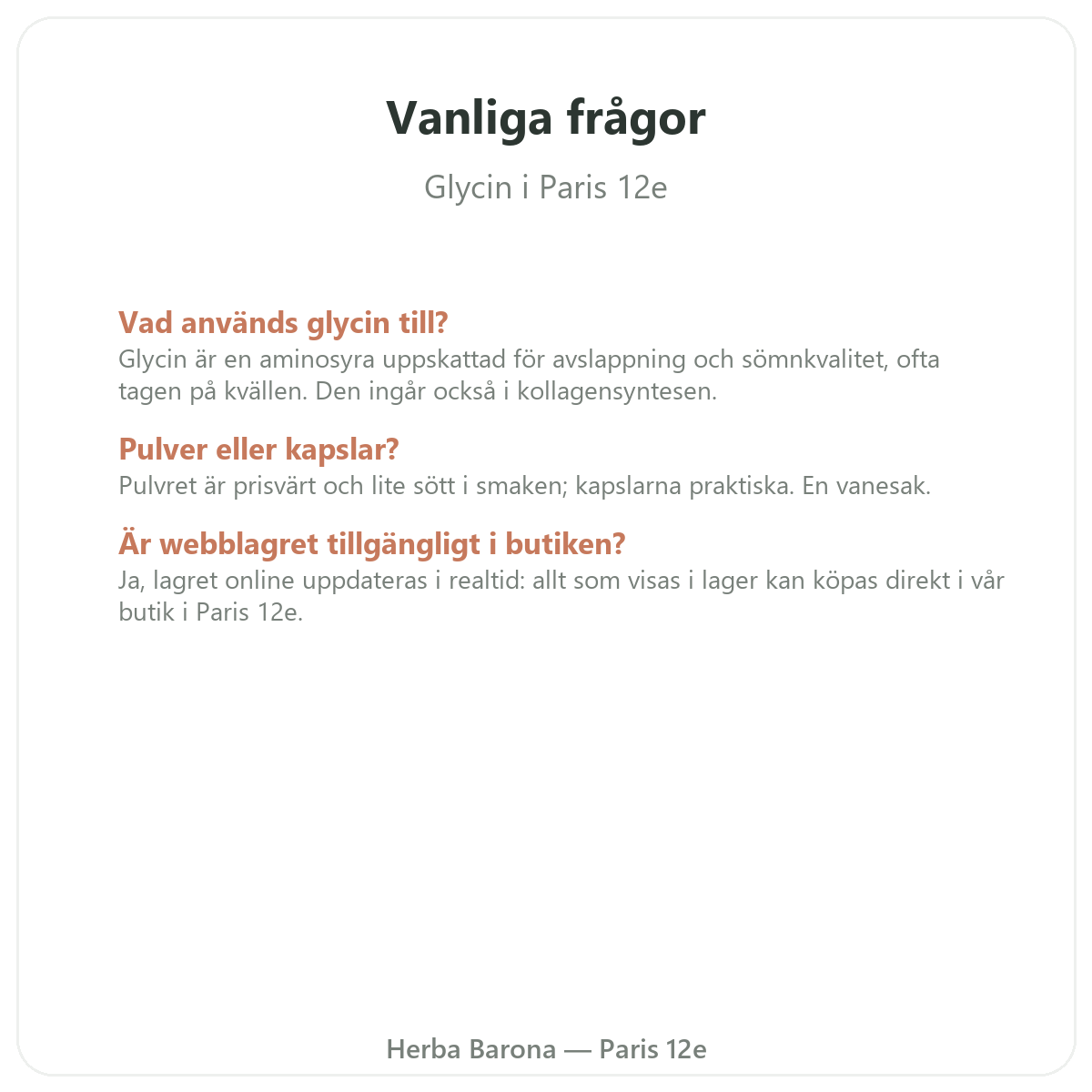 Vanliga frågor om Glycin i Paris – Herba Barona Paris 12e