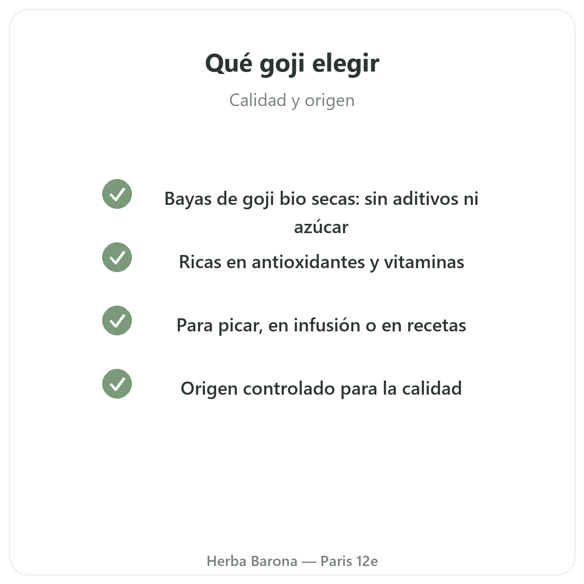 Goji París - compromisos de calidad en Herba Barona París 12e