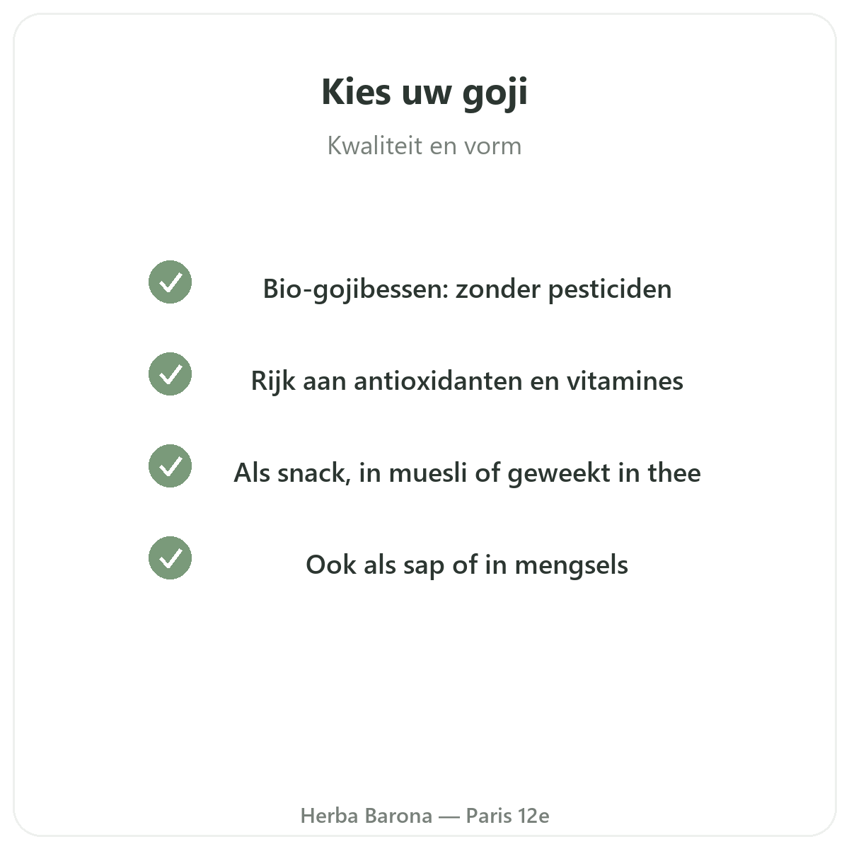 Goji Parijs - kwaliteitsbeloften bij Herba Barona Parijs