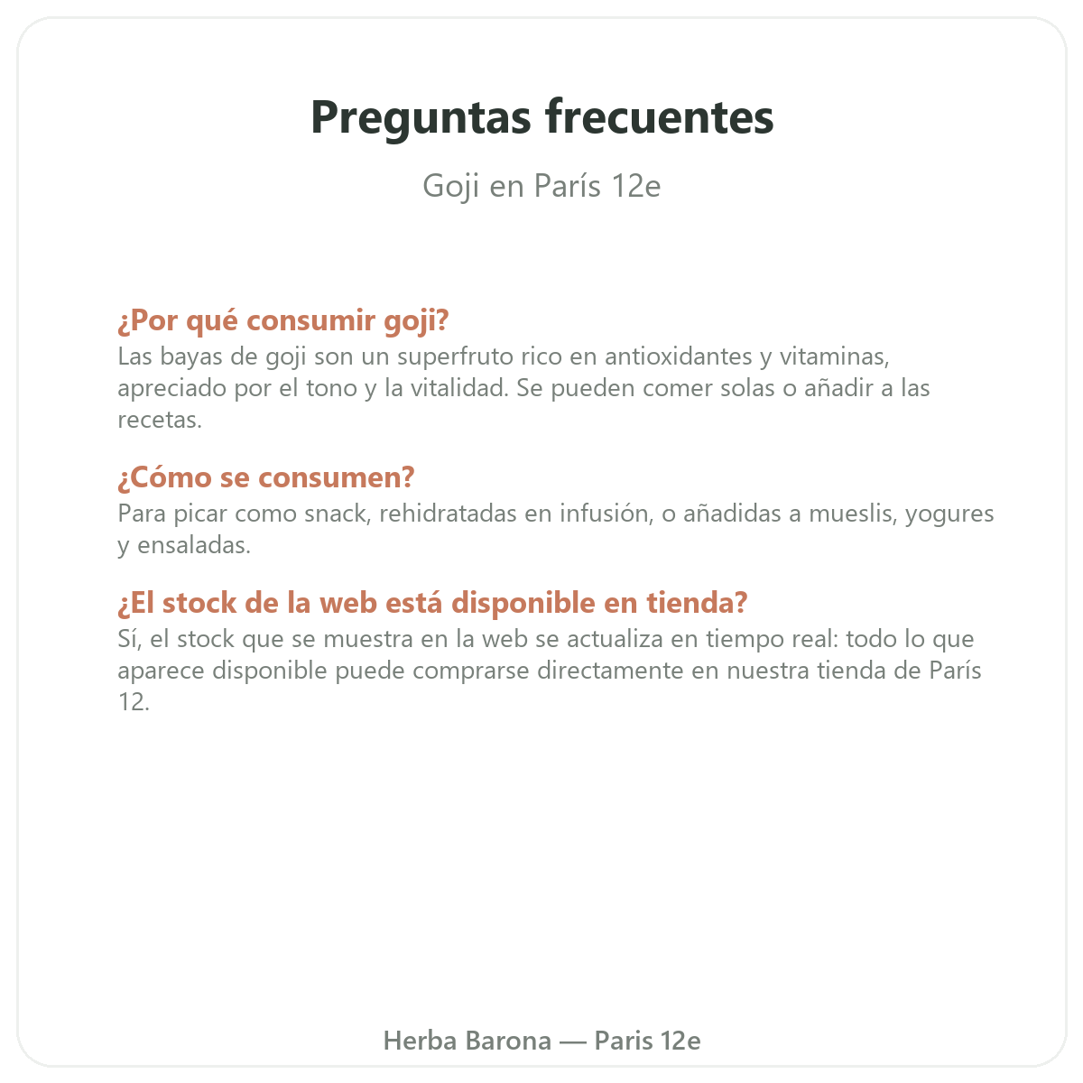 Preguntas frecuentes Goji en París - Herba Barona París 12e