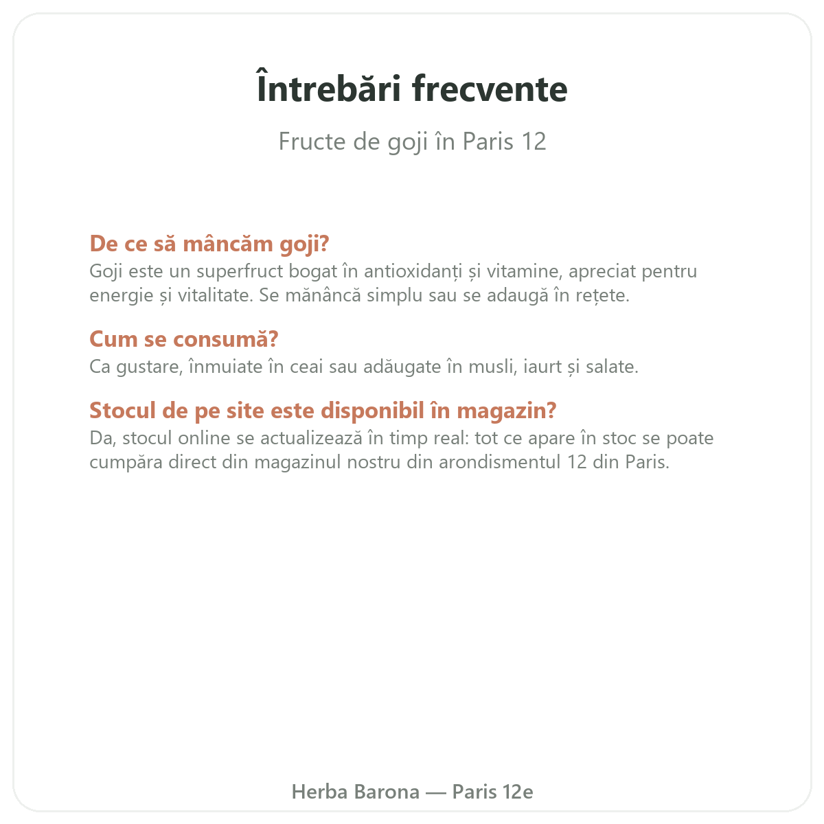 Întrebări frecvente Goji Paris la Paris - Herba Barona Paris 12e