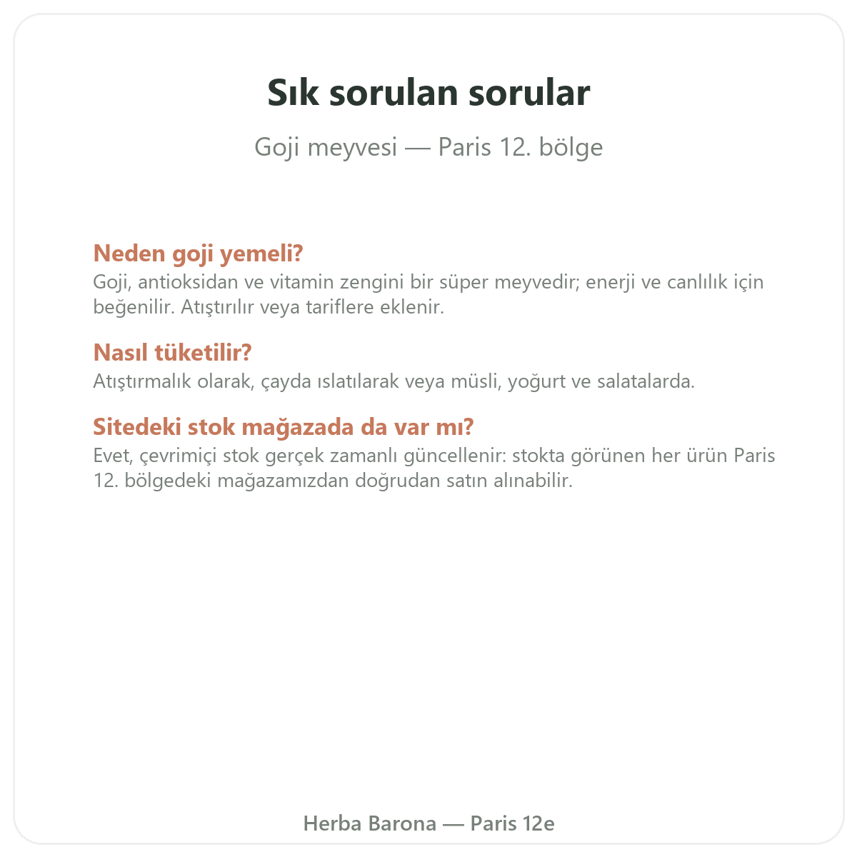 Paris’te goji hakkında sık sorulan sorular - Herba Barona Paris 12. bölge