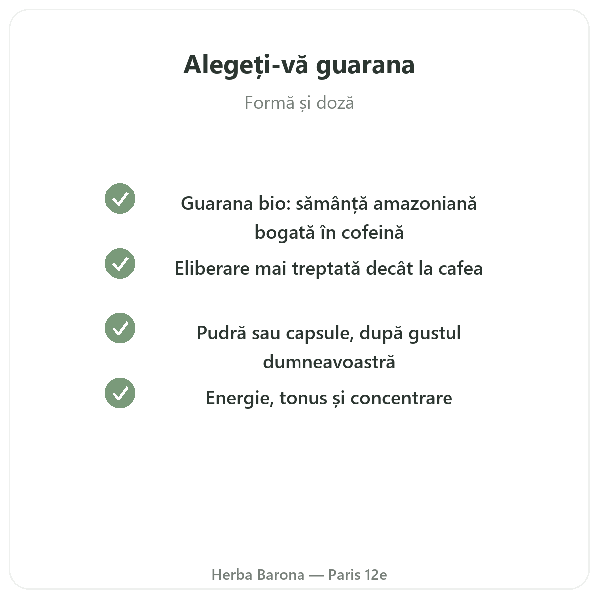 Guarana Paris - angajamente de calitate la Herba Barona Paris, arondismentul 12