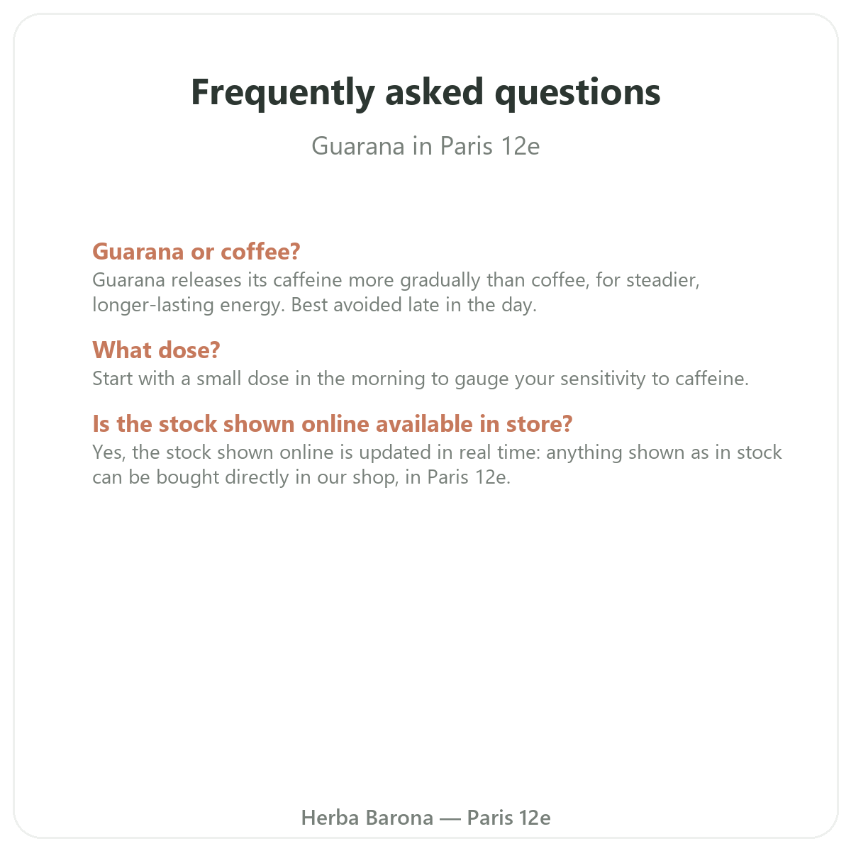Frequently asked questions Guarana Paris in Paris - Herba Barona Paris 12e