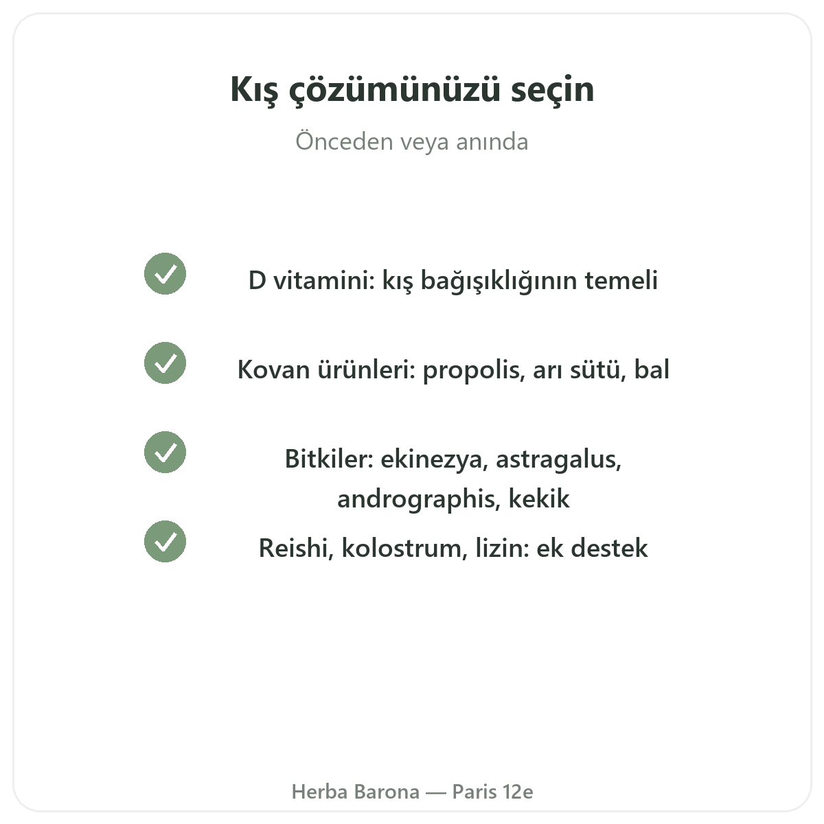 Kış bağışıklık savunması Paris - Herba Barona Paris 12. bölgede kalite taahhütleri